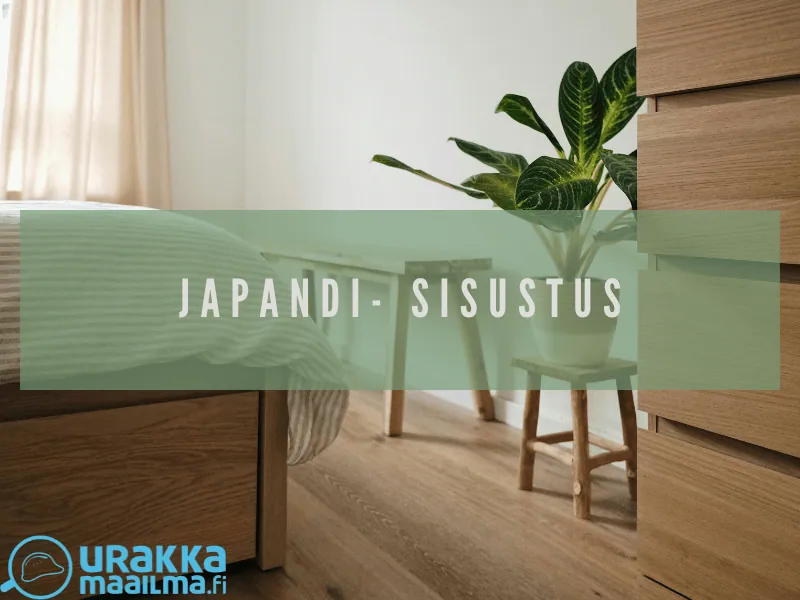 Japandi &#8211; Yhdistä skandinaavinen ja japanilainen tyyli kodin sisustuksessa